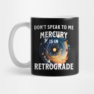 Mercury in Retrograde Mug